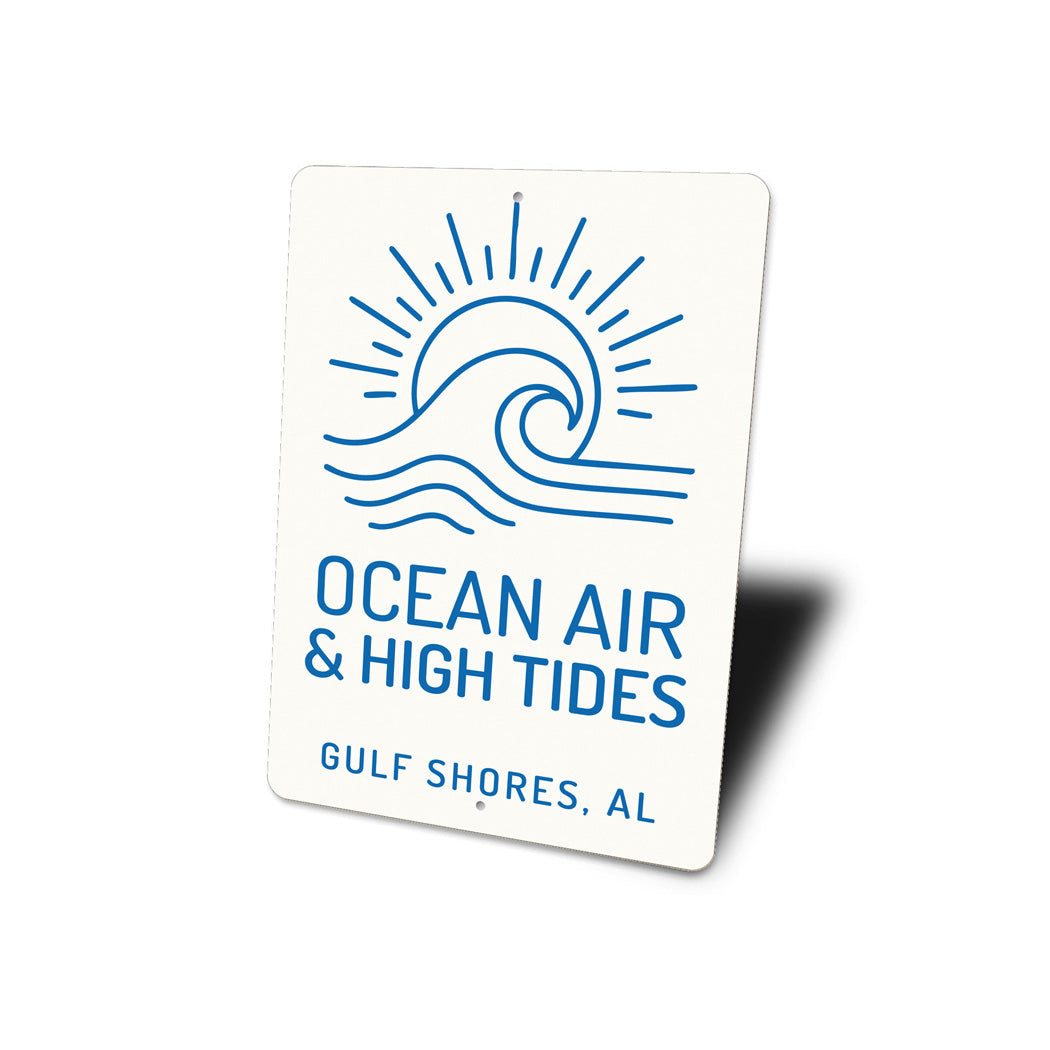 Ocean Air And High Tides Gulf Shores Alabama Sign