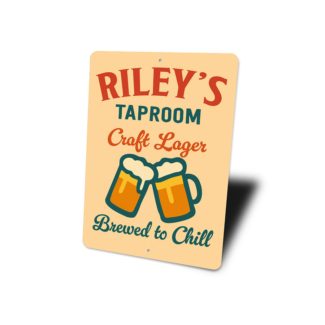 Personalized Taproom Craft Lager Brewed To Chill Sign