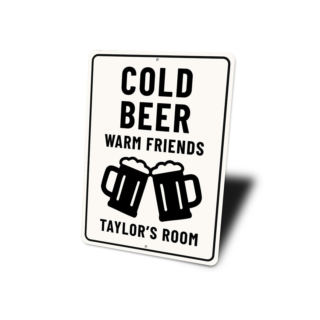 Cold Beer Warm Friends Custom Room Sign