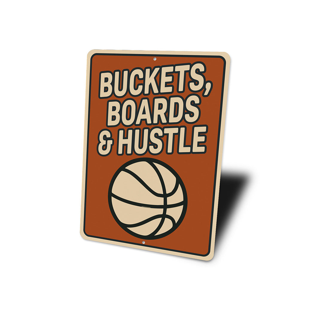 Buckets, Boards And Hustle Ball Sign