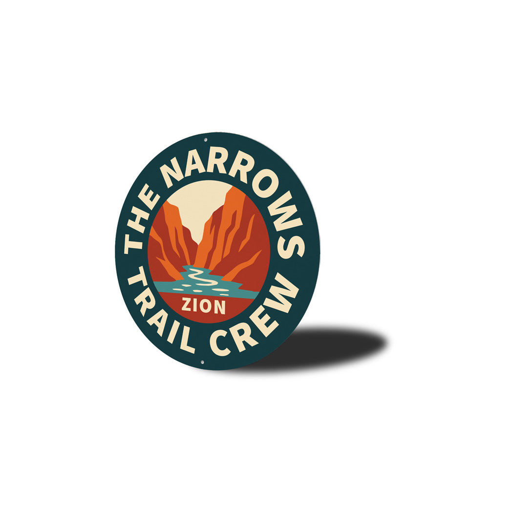 The Narrows Trail Crew Zion Round Sign