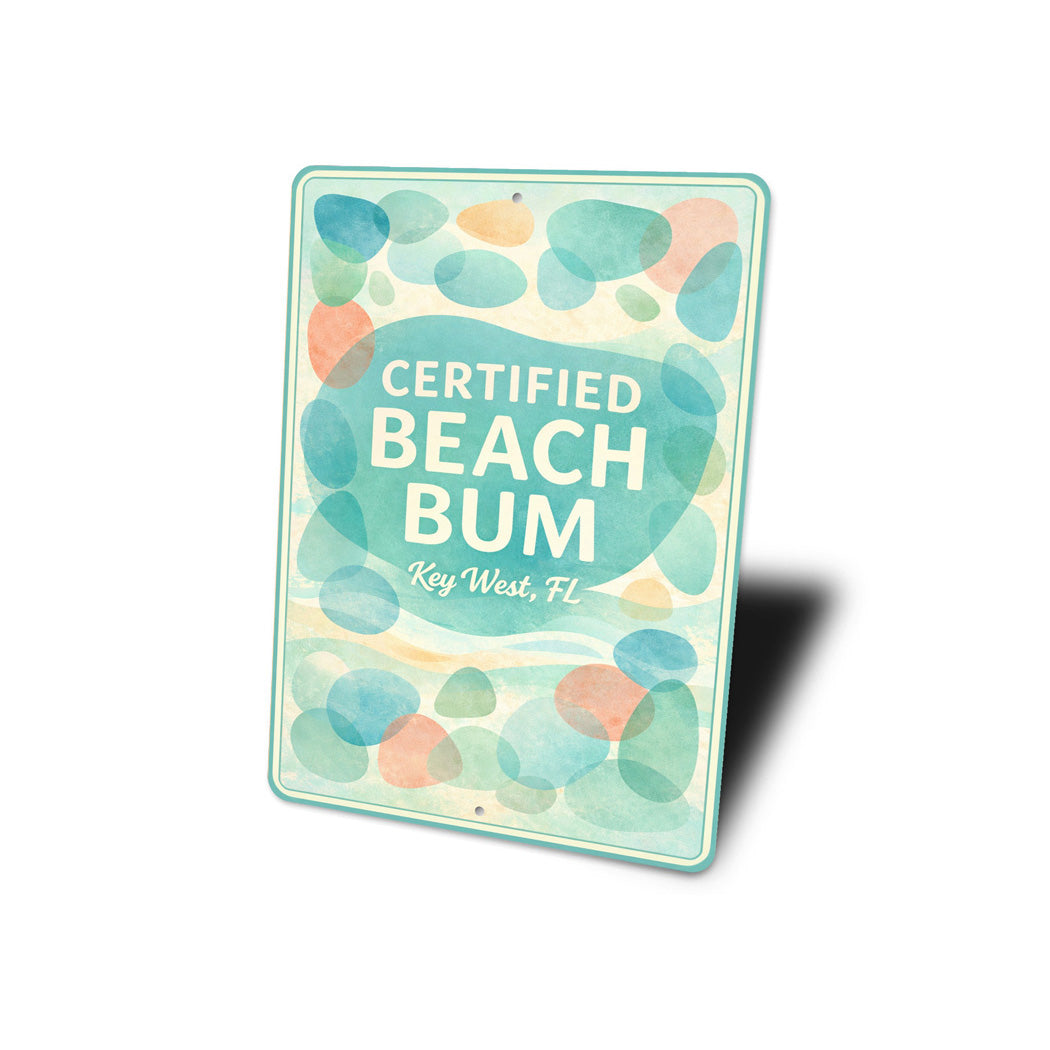 Certified Beach Bum Key West Florida Novelty Sign