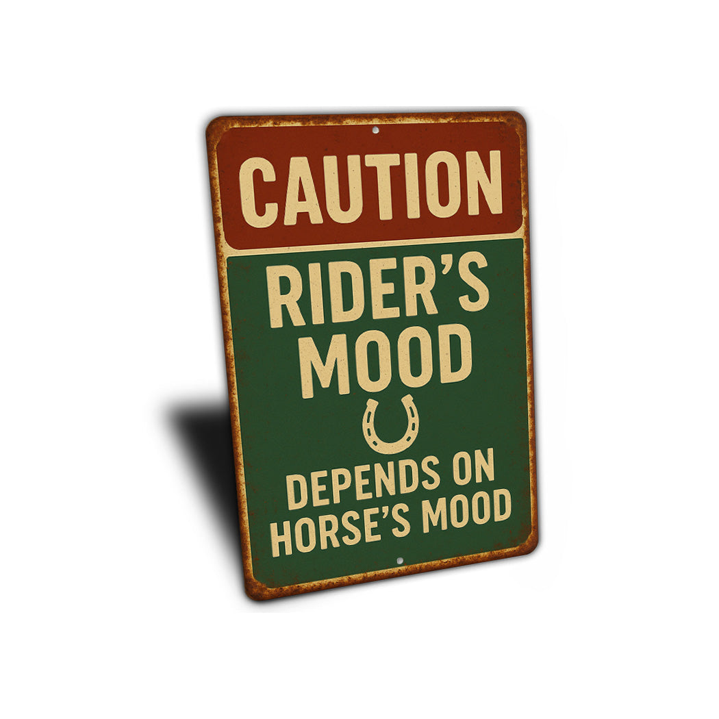 Rider's Mood Depends on Horse's Mood Rustic Ranch Sign