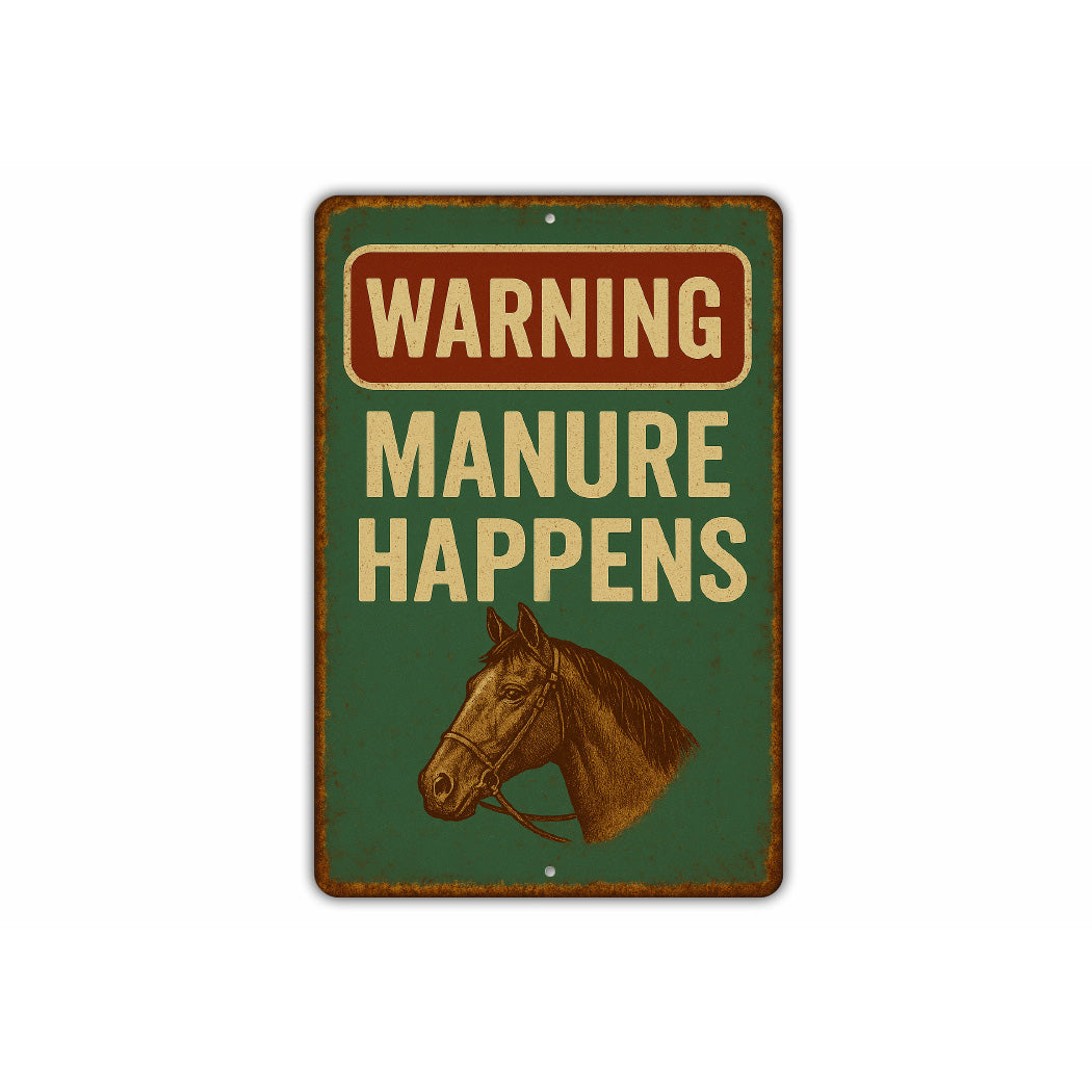Warning Manure Happens Horse Rustic Ranch Sign