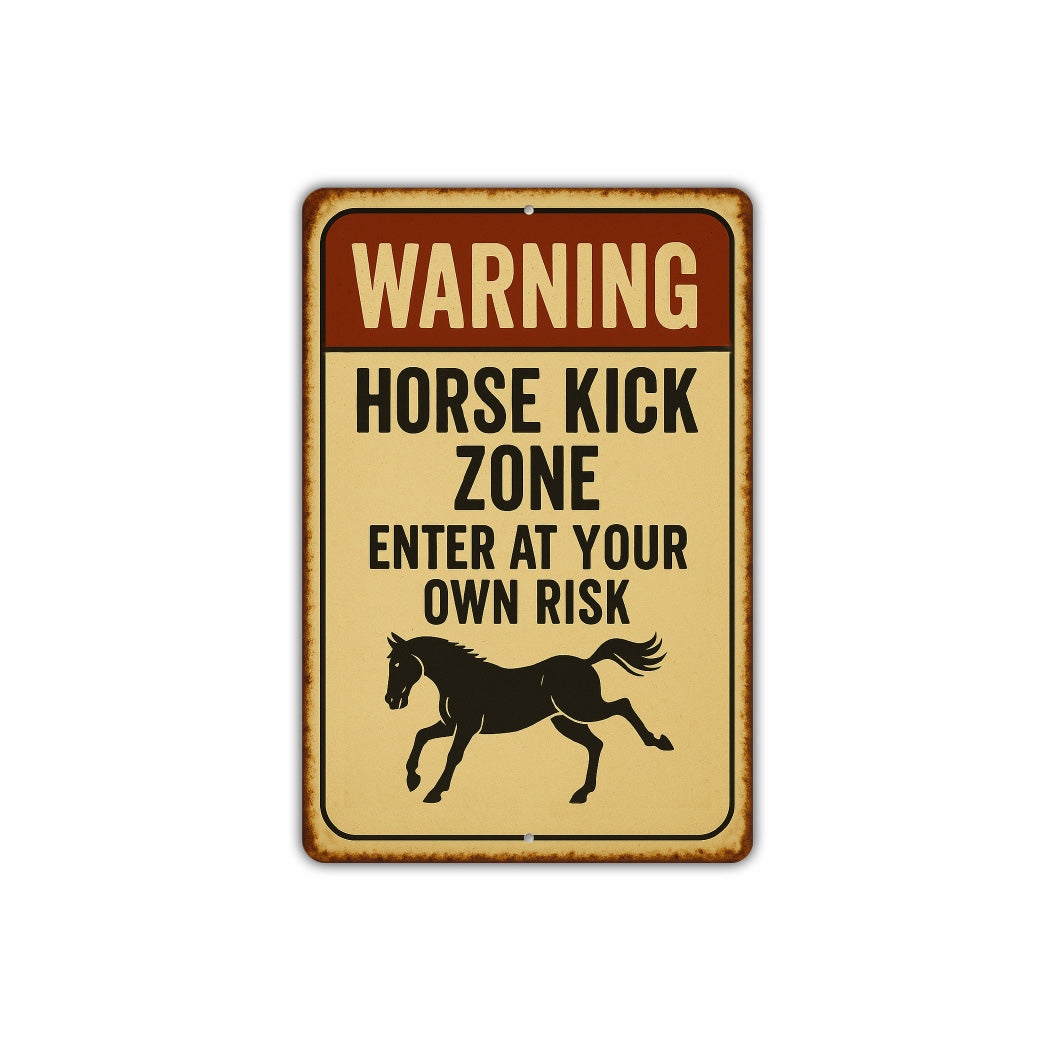 Horse Kick Zone Ranch Warning Rustic Sign