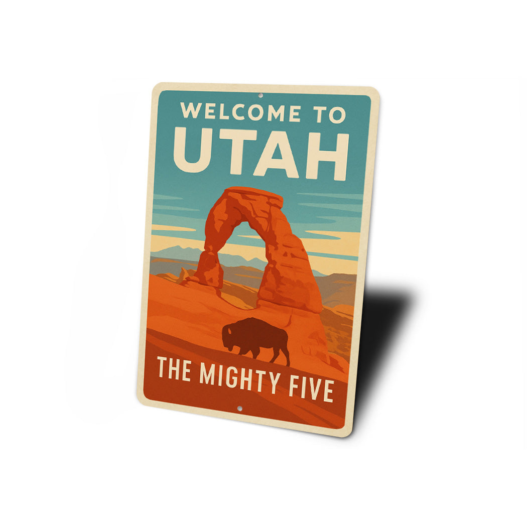 Welcome To Utah The Mighty Five Sign