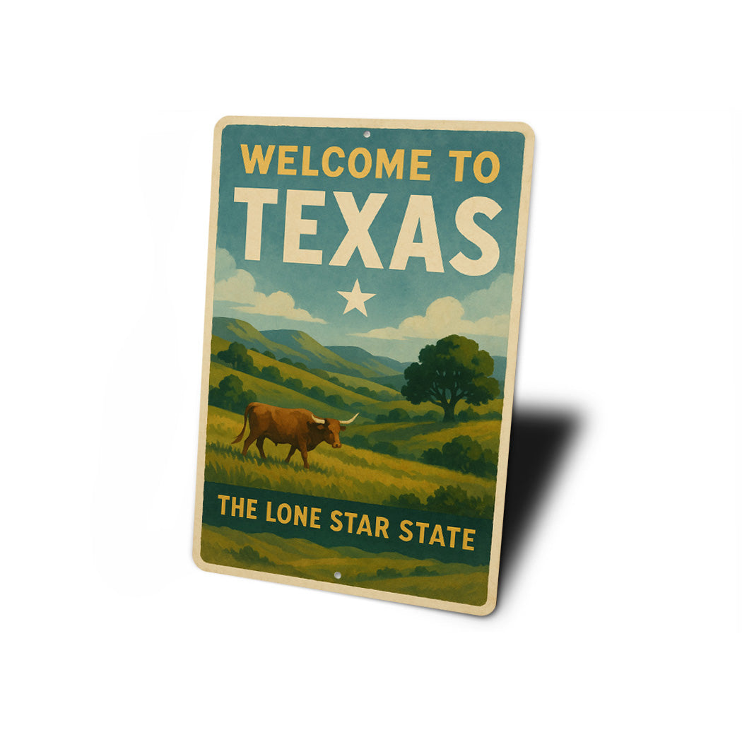 Welcome To Texas The Lone Star State Sign