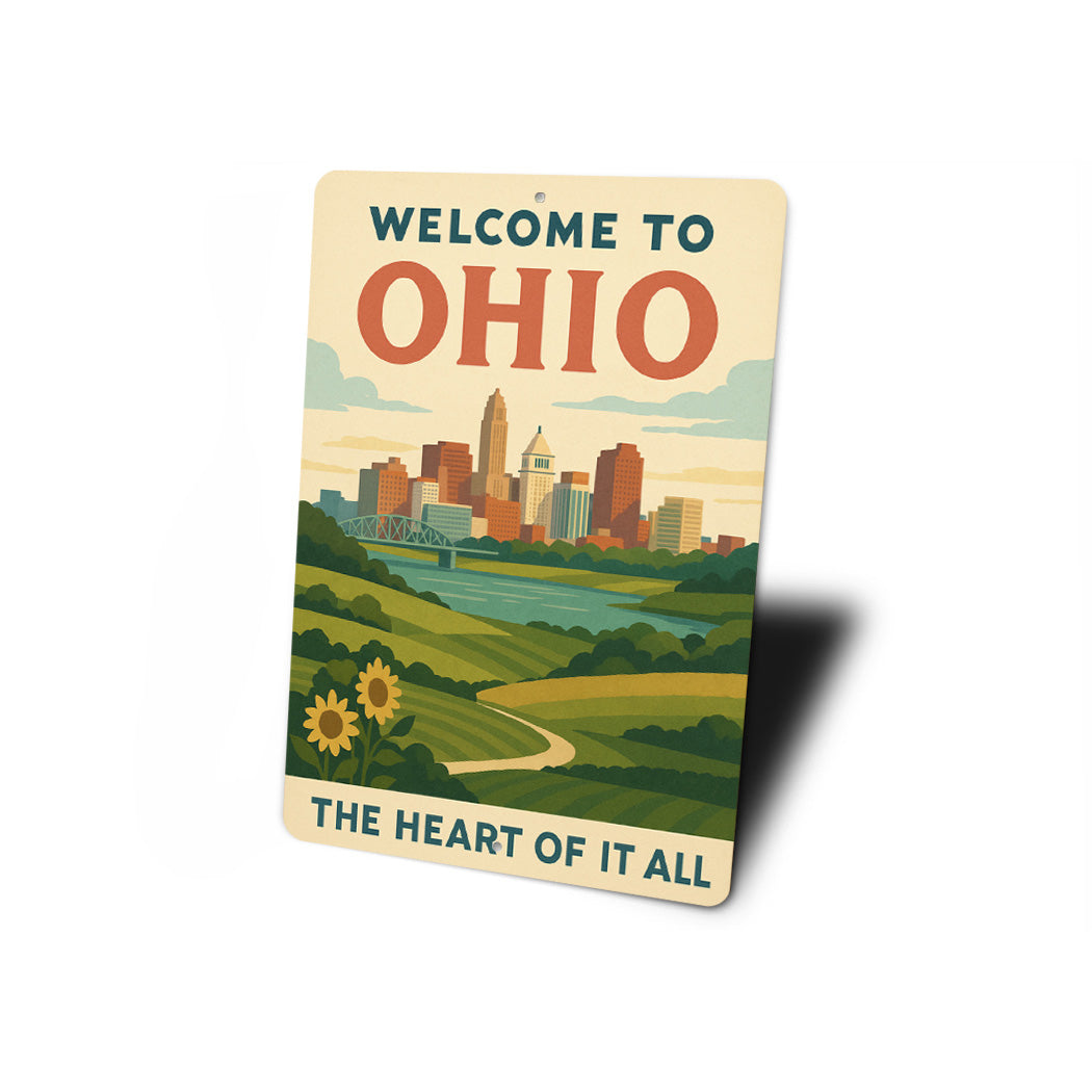 Welcome To Ohio The Heart Of It All Sign