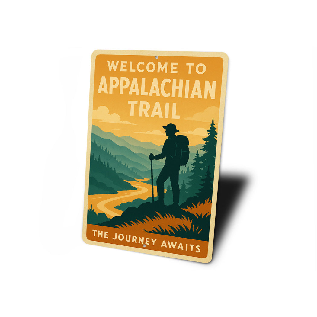 Welcome To Appalachian Trail The Journey Awaits Sign