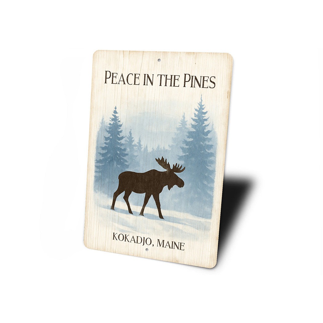 Moose Peace in the Pines Kokadjo Maine Sign
