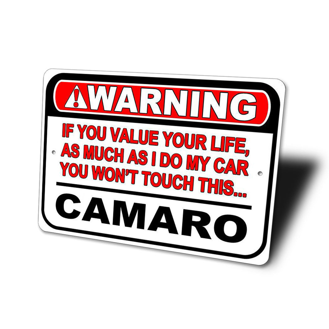 Value Your Life Warning Car Sign
