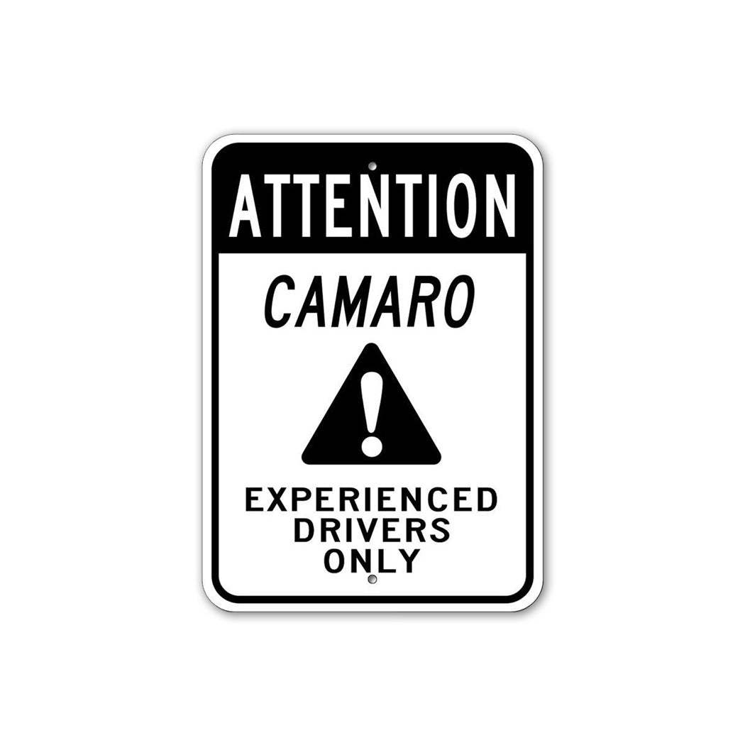 Experienced Drivers Only Car Sign