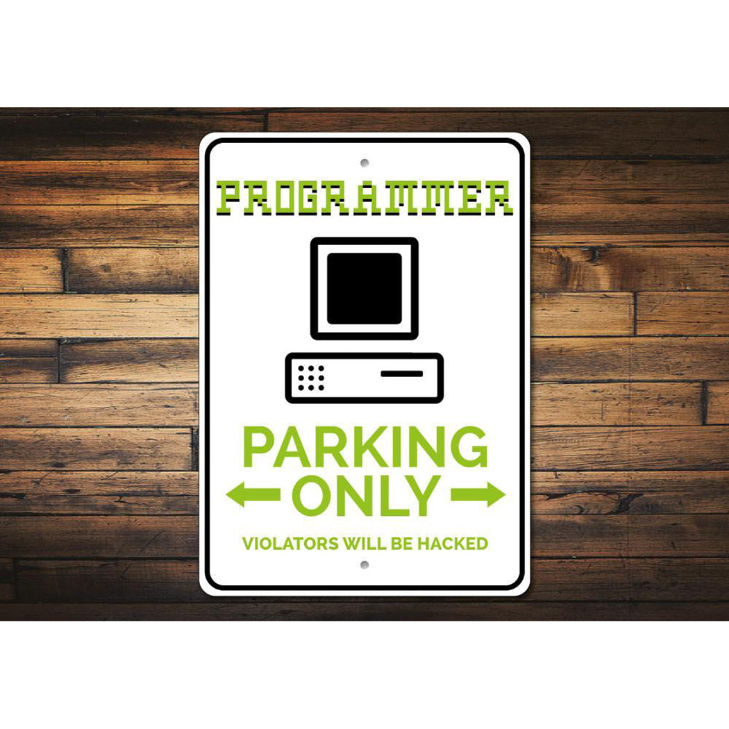 Programmer Parking Sign
