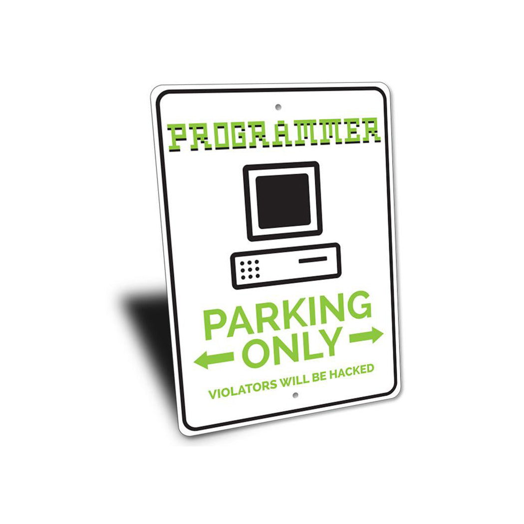 Programmer Parking Sign