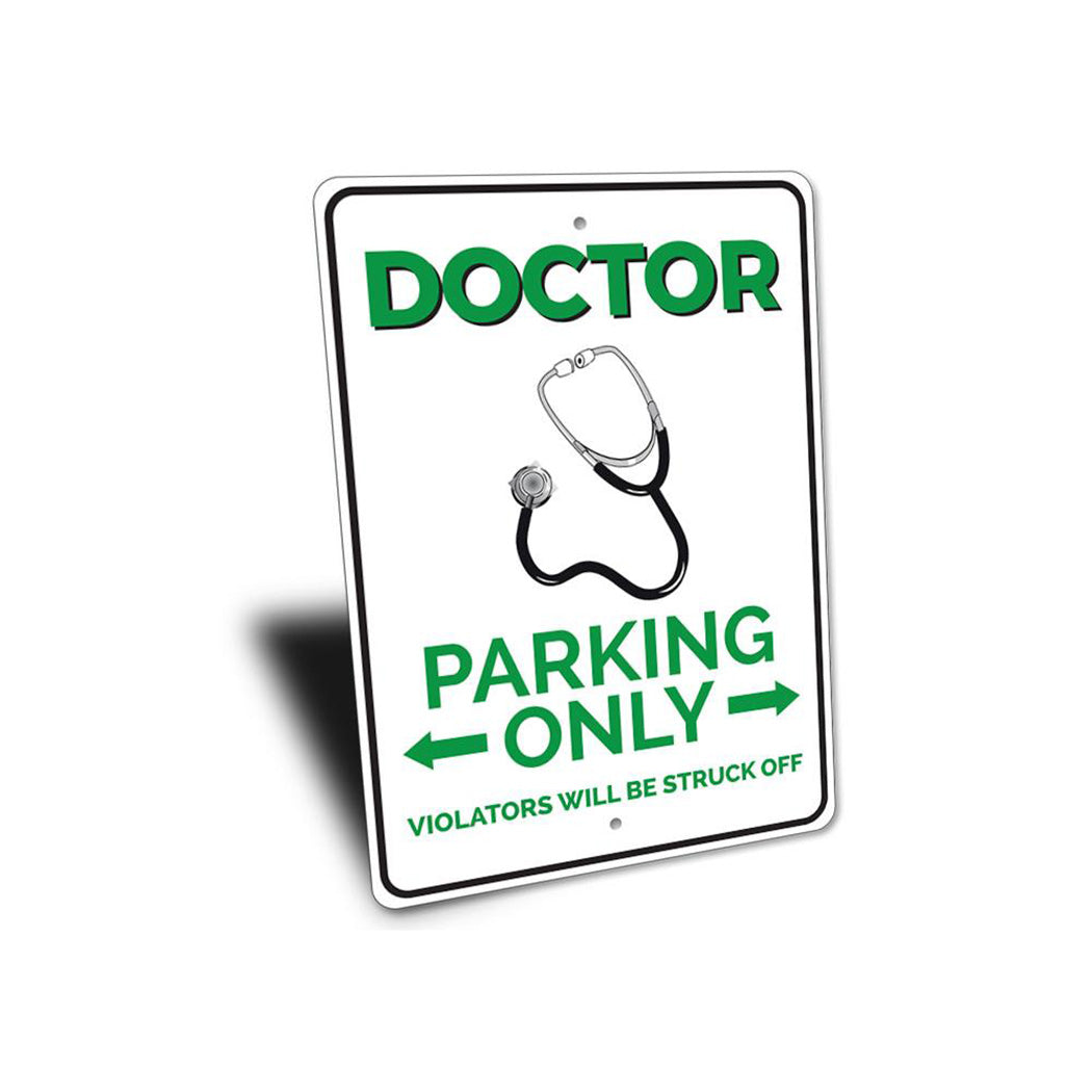 Doctor Parking Only Sign
