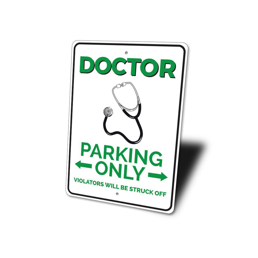 Doctor Parking Only Sign