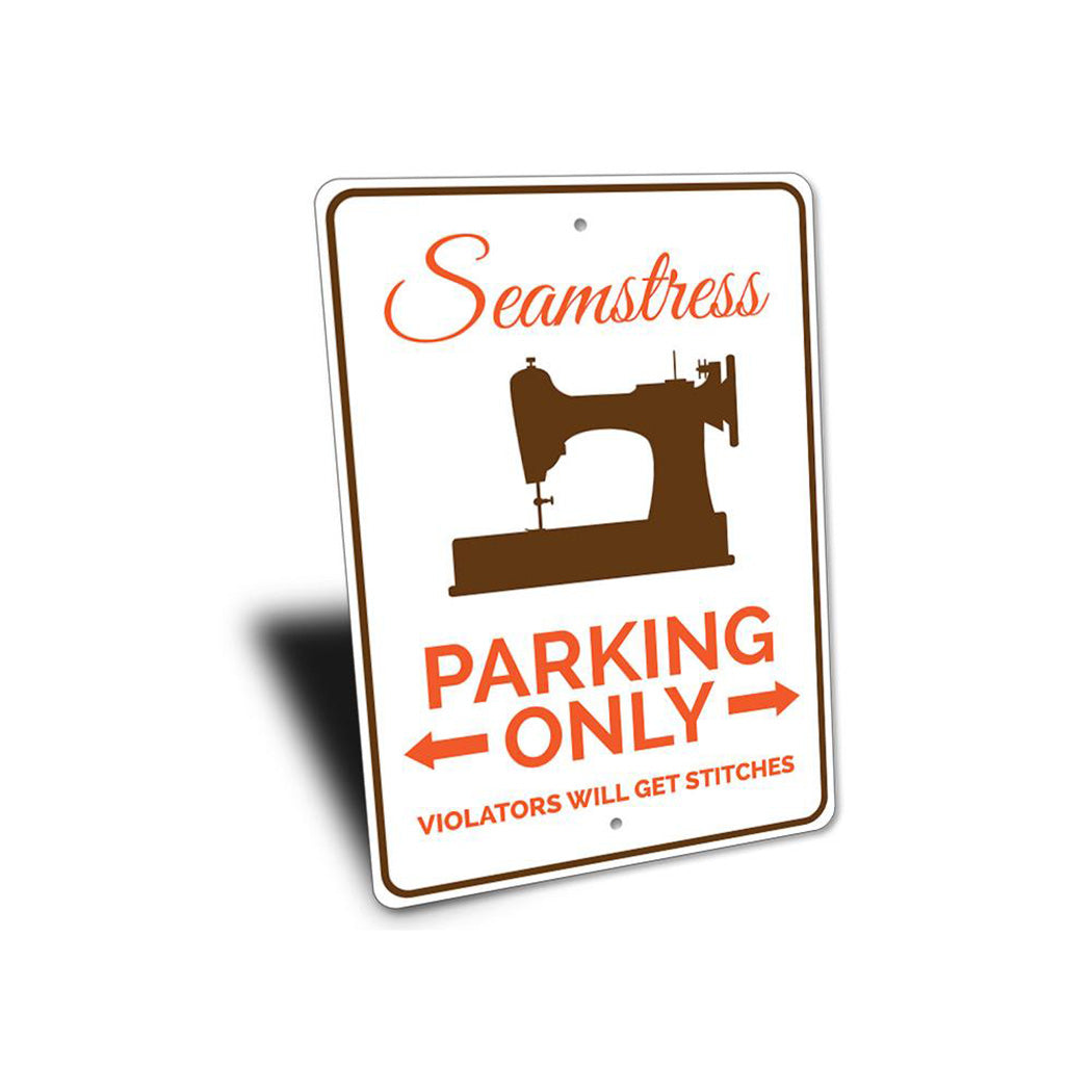 Seamstress Parking Sign