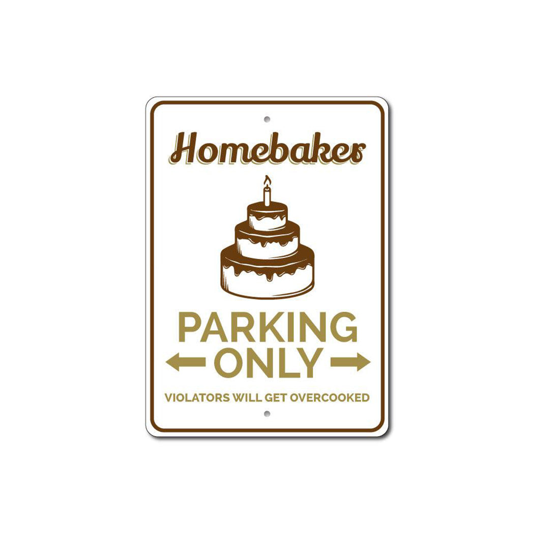 Homebaker Parking Sign