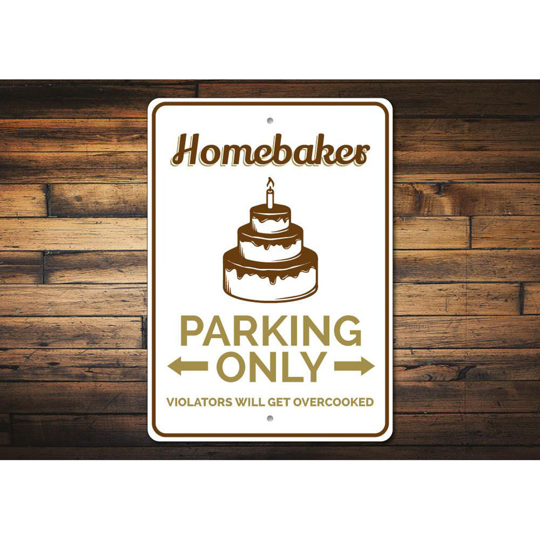 Homebaker Parking Sign