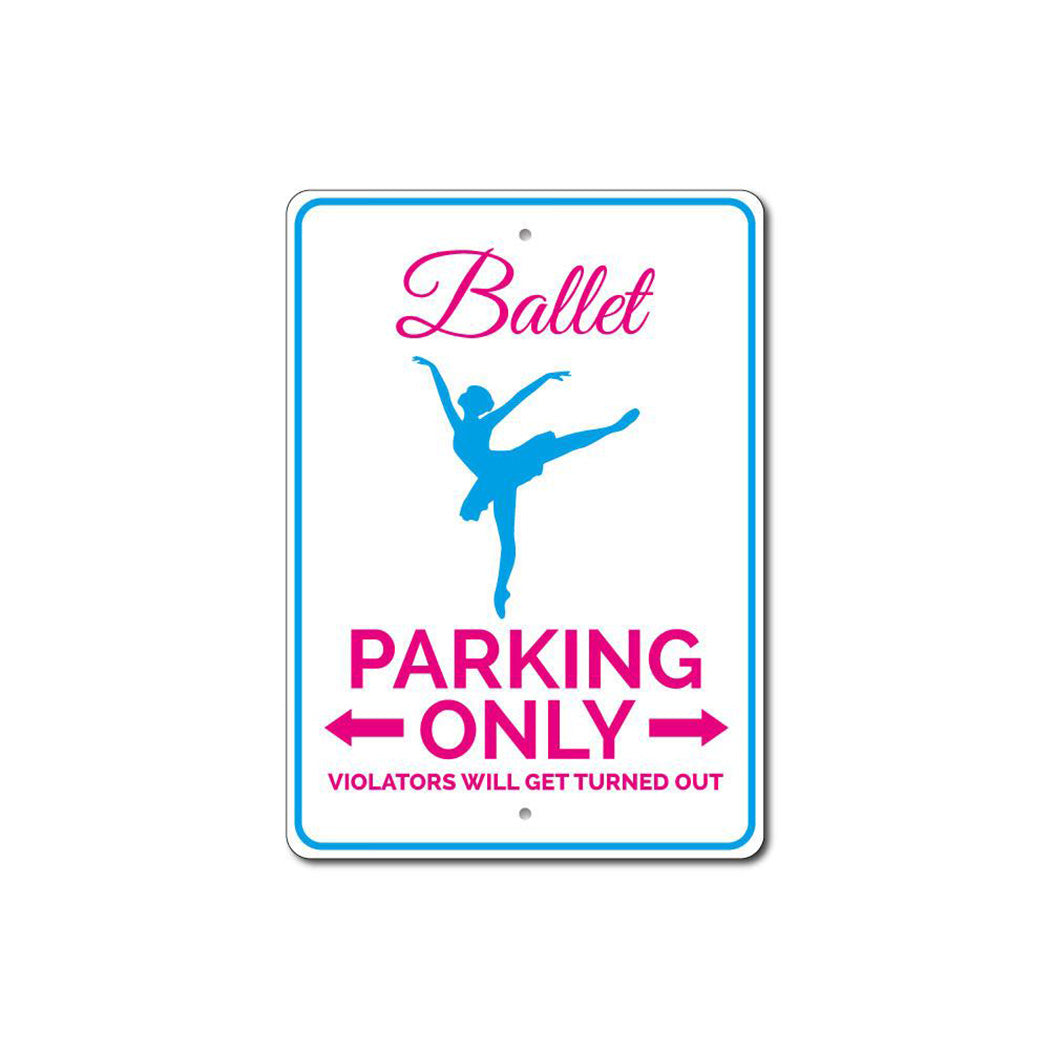 Ballet Parking Metal Sign