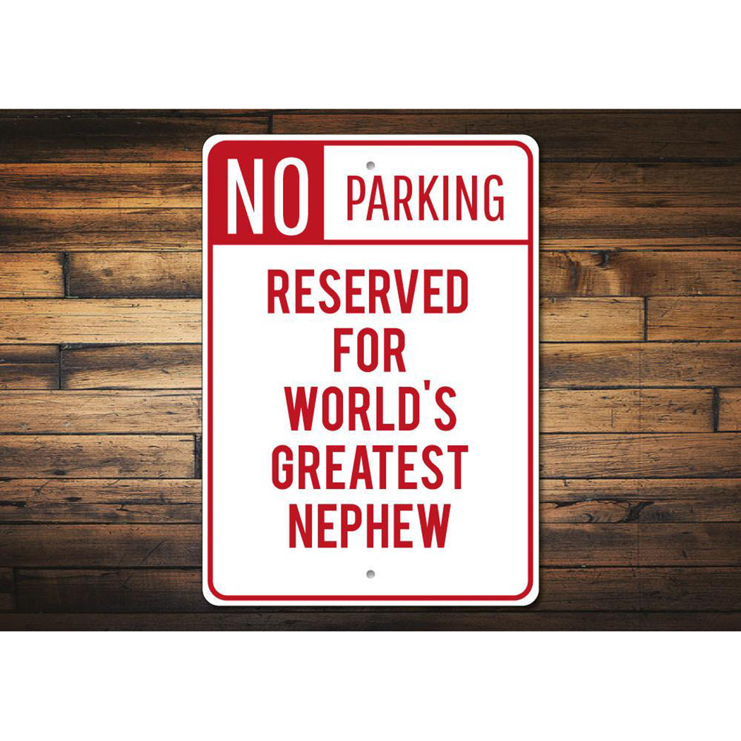 Nephew Parking Sign