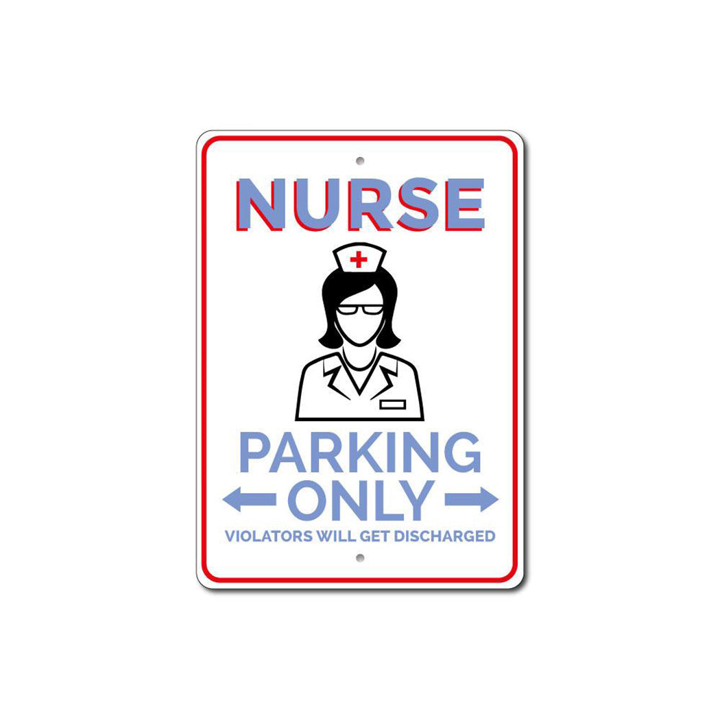 Nurse Parking Sign