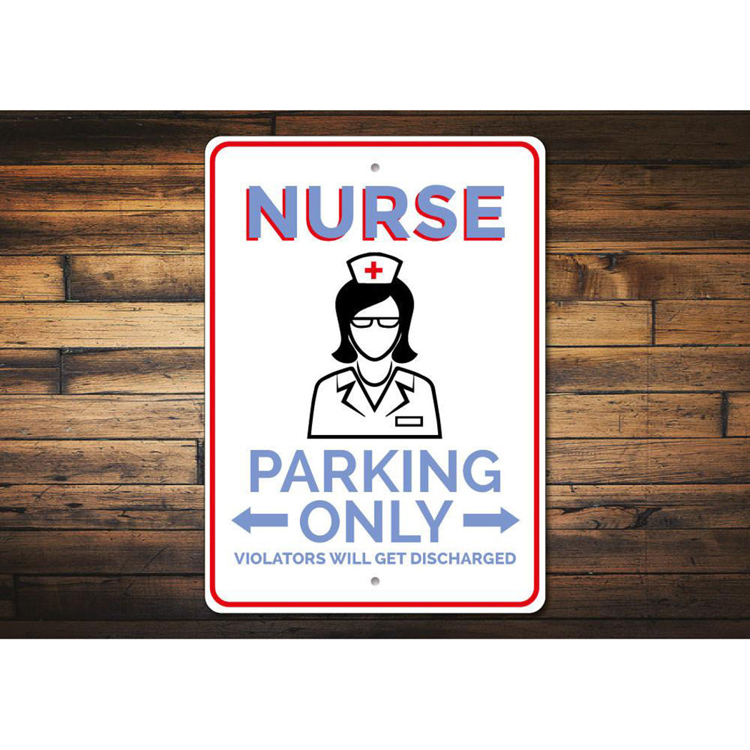 Nurse Parking Sign