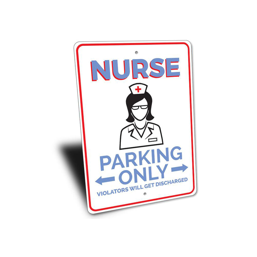 Nurse Parking Sign