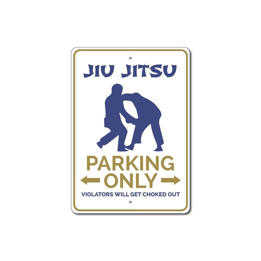 Jiu Jitsu Parking Sign