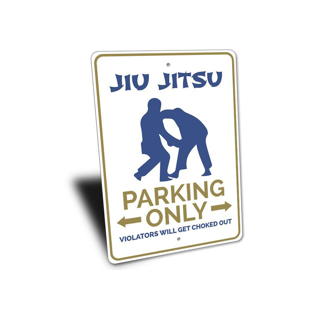 Jiu Jitsu Parking Sign