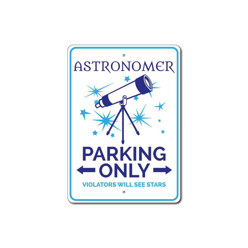 Astronomer Parking Sign