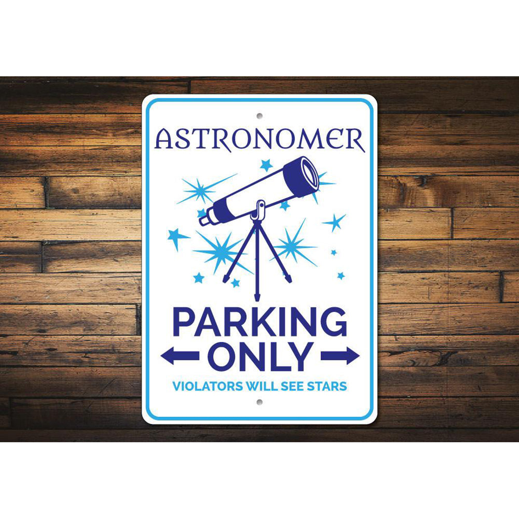 Astronomer Parking Sign