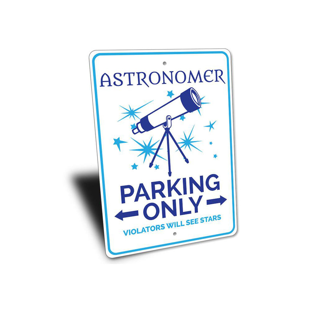 Astronomer Parking Sign
