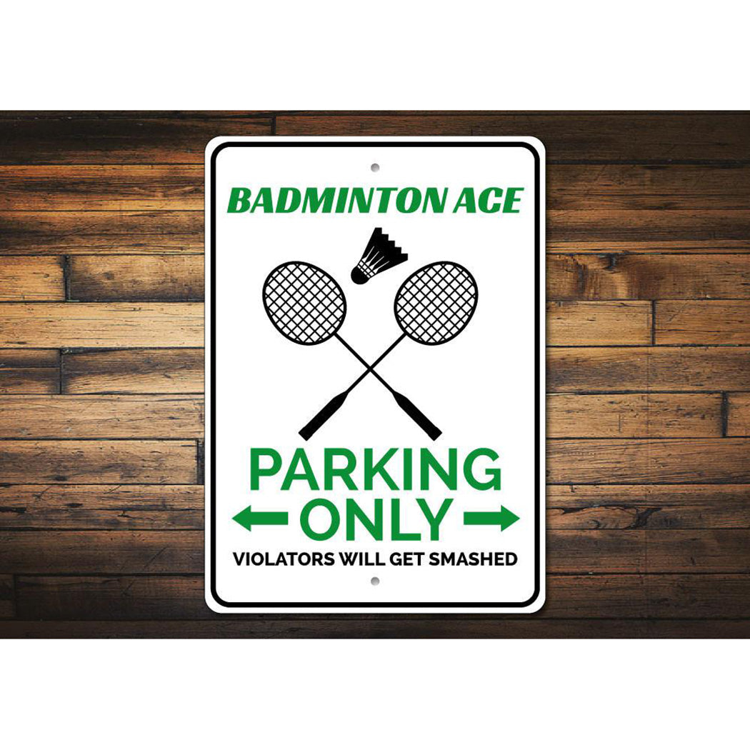 Badminton Parking Sign