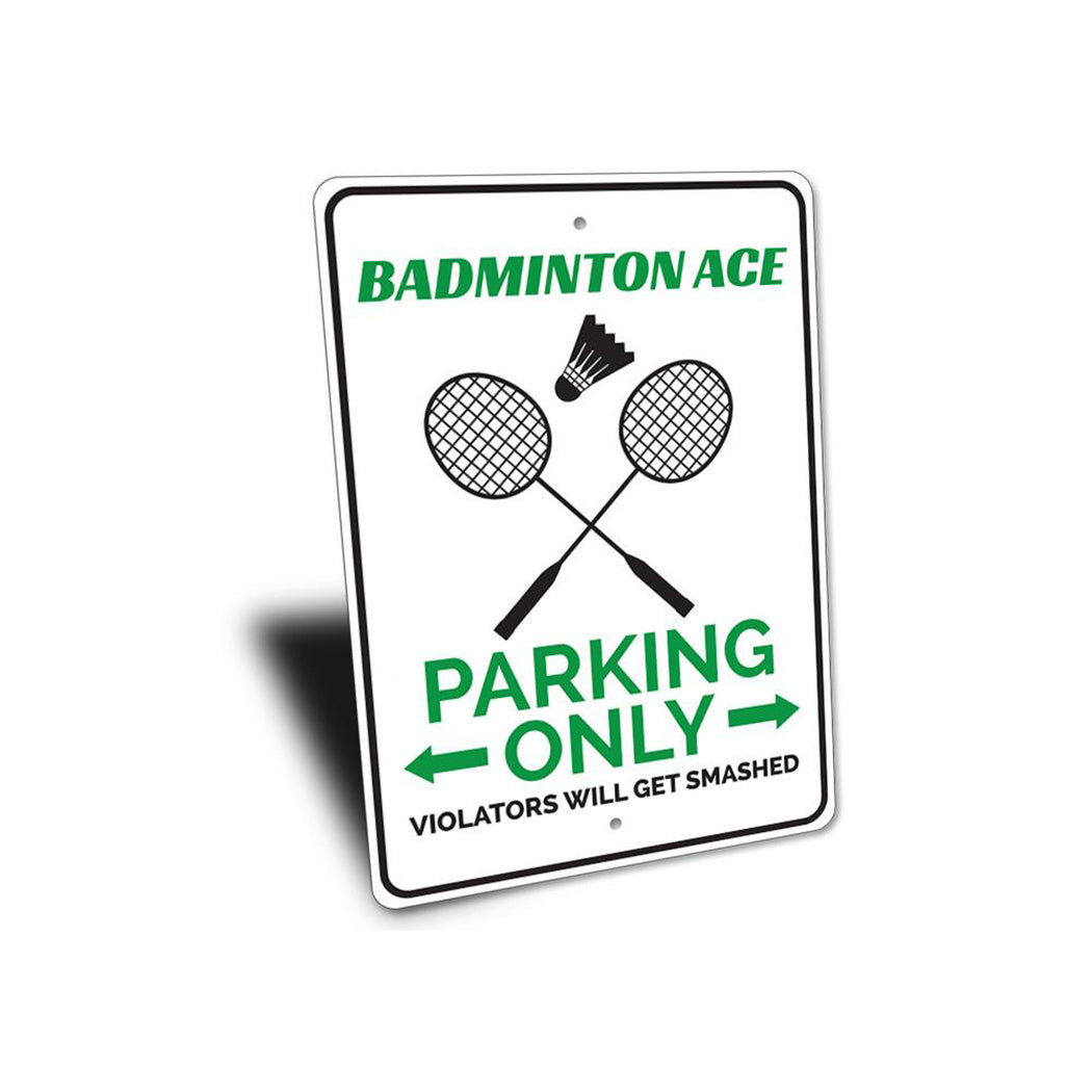 Badminton Parking Sign