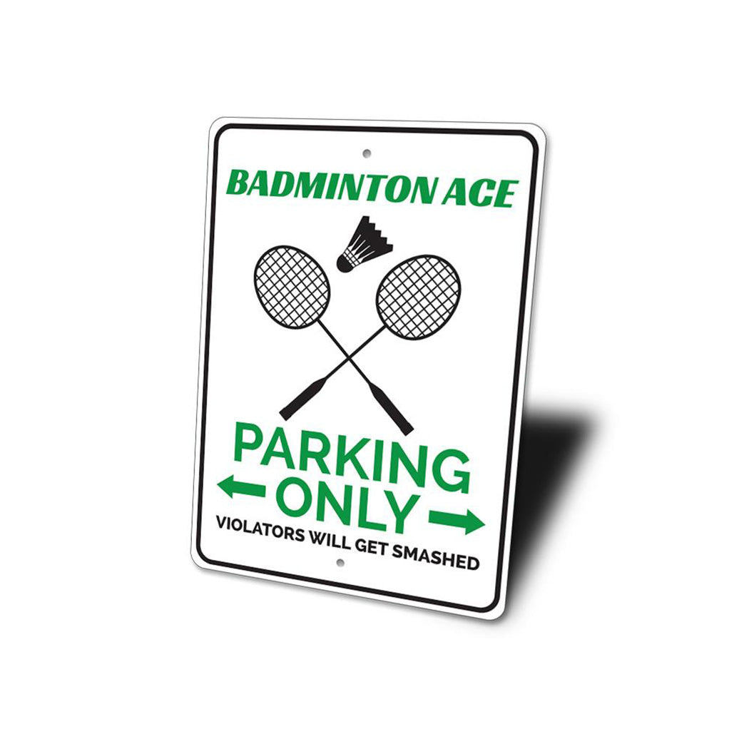 Badminton Parking Sign