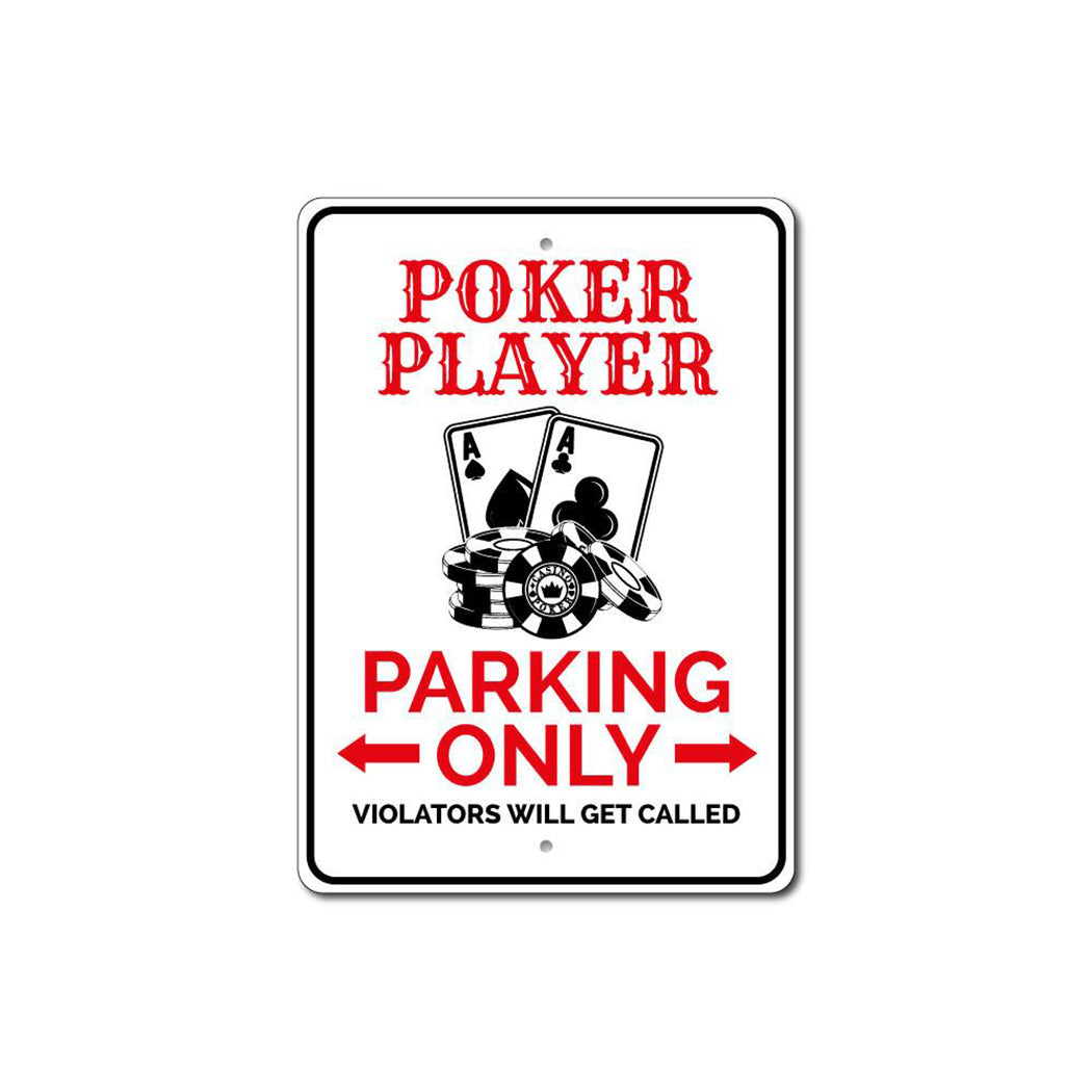 Poker Player Parking Only Sign