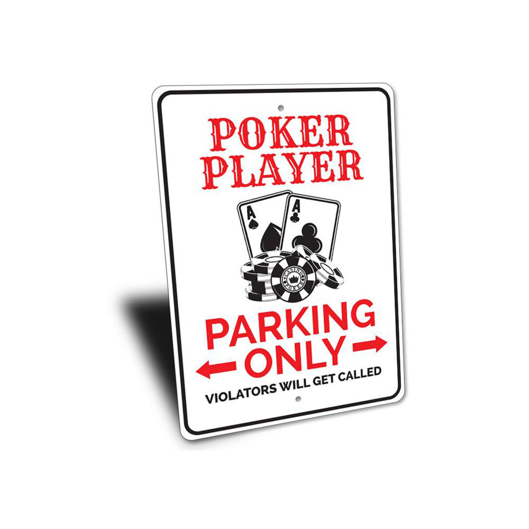 Poker Player Parking Only Sign