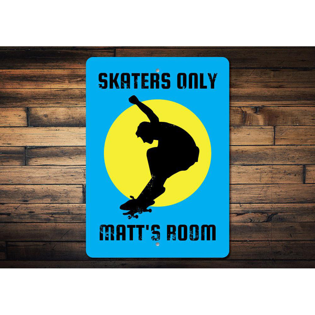 Skaters Only Sign