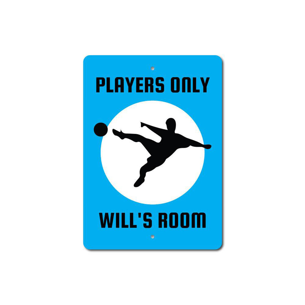 Soccer Players Only Sign Lizton Sign Shop Wholesale Soccer Players Only Sign Lizton Sign Shop Wholesale
