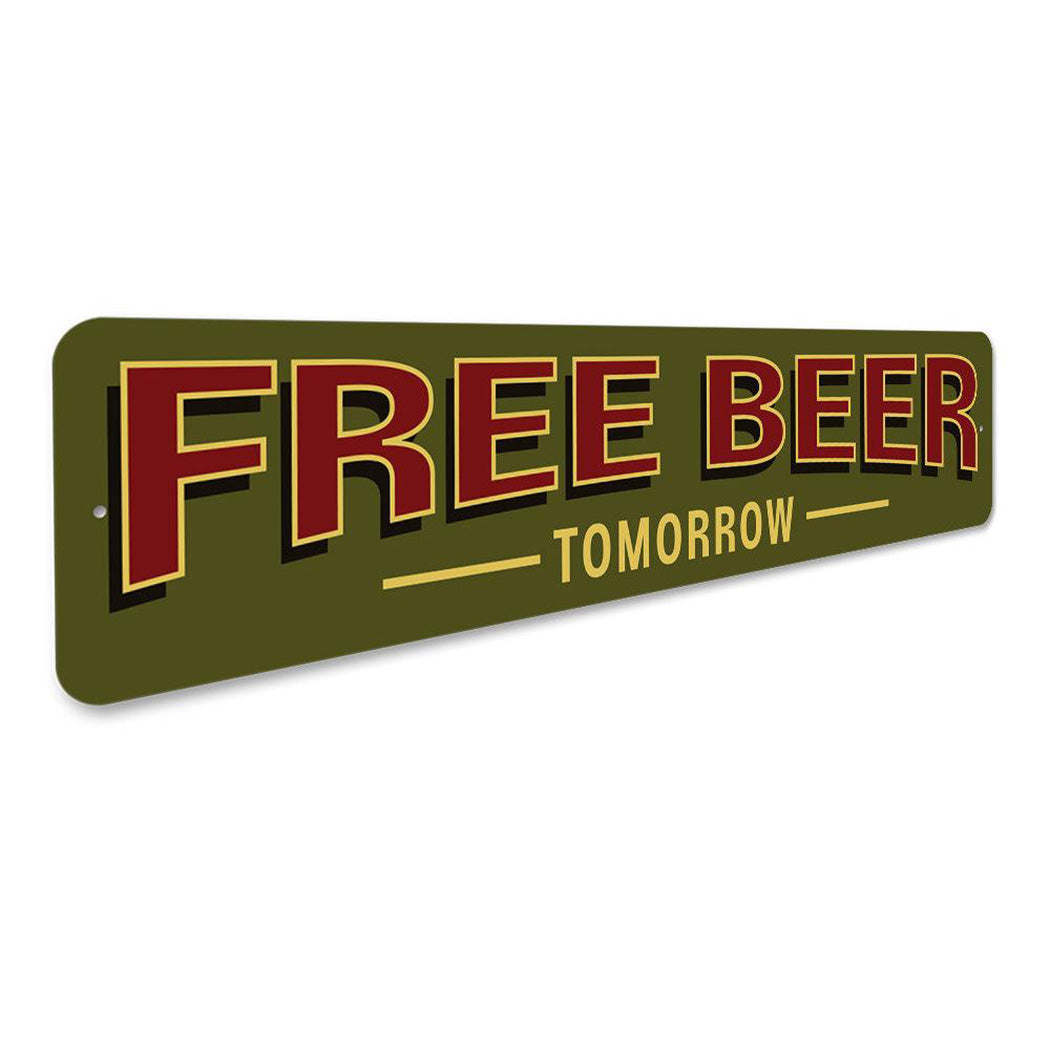 Free Beer Tomorrow Sign