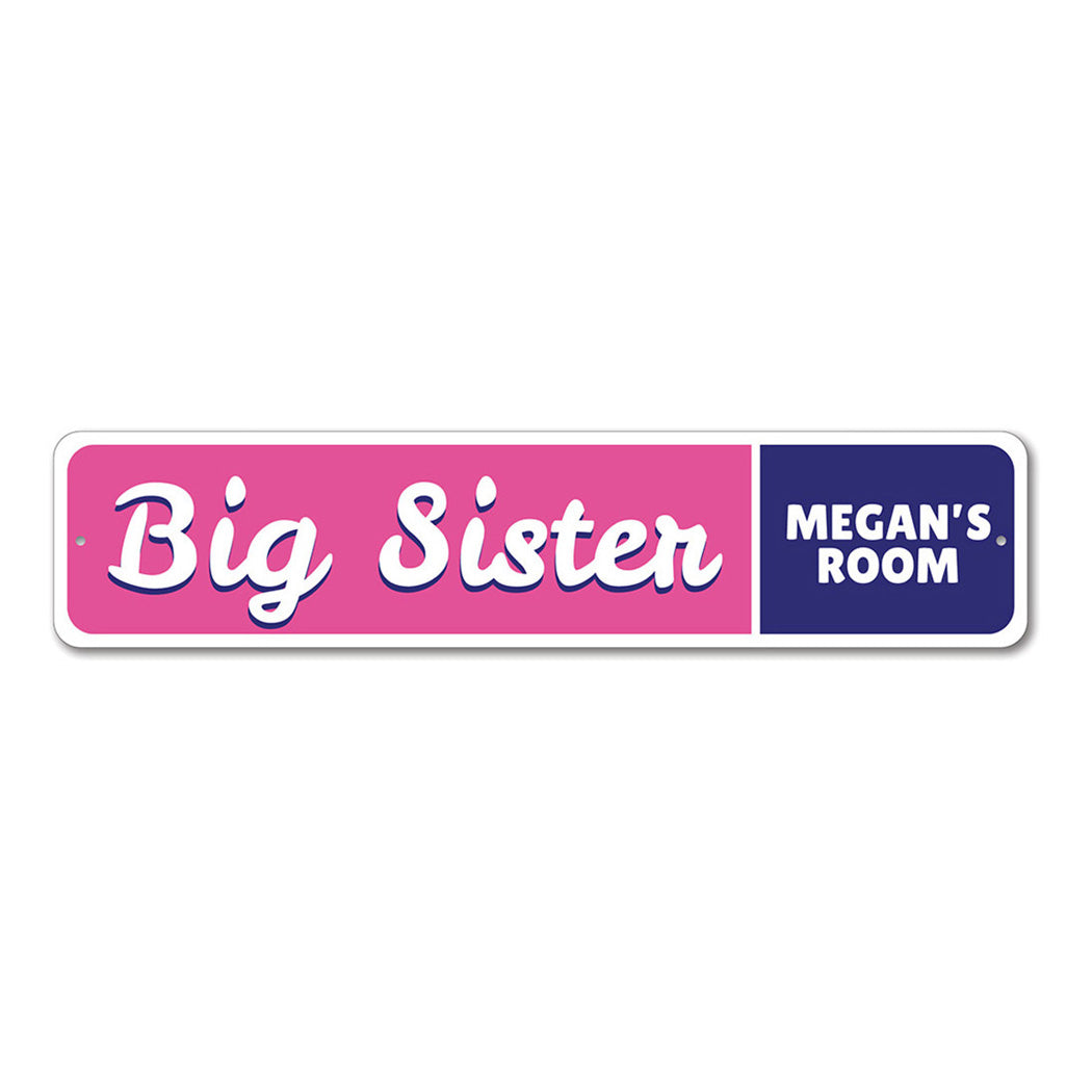 Big Sister Metal Sign
