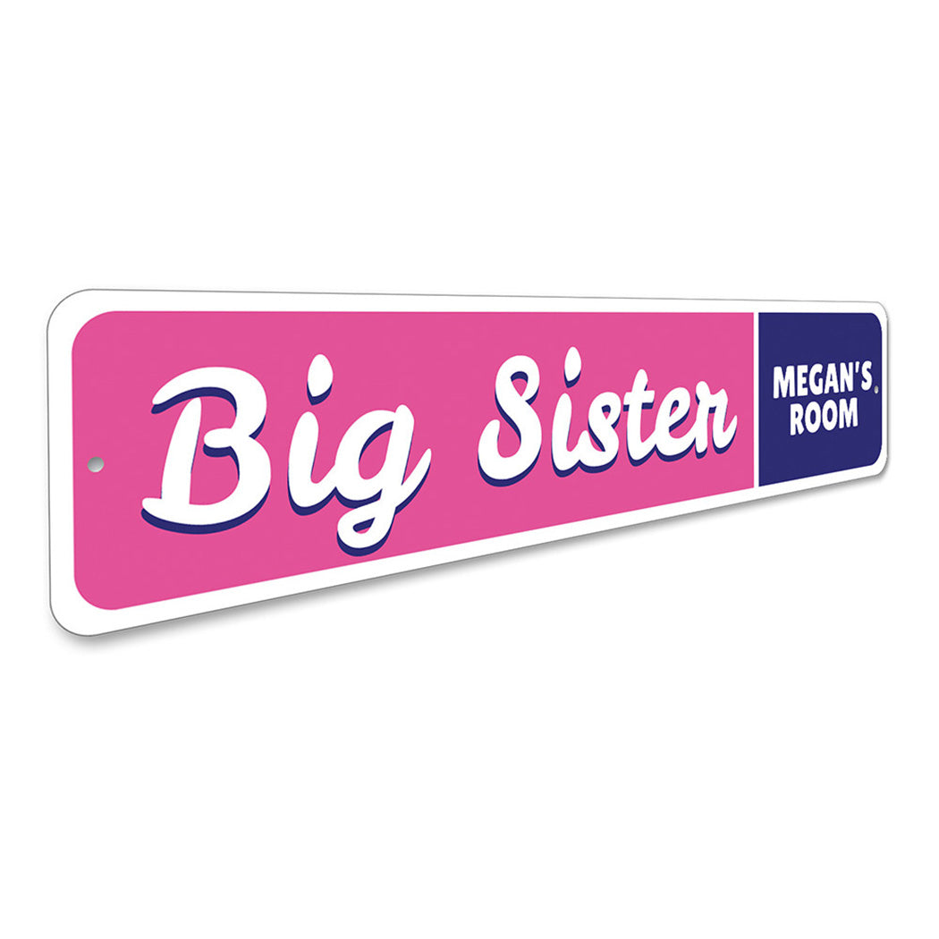 Big Sister Sign