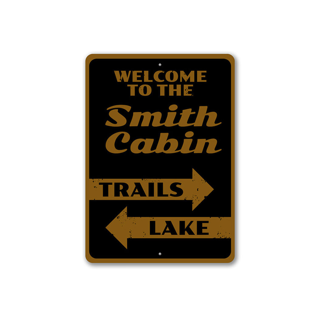Cabin Welcome Sign