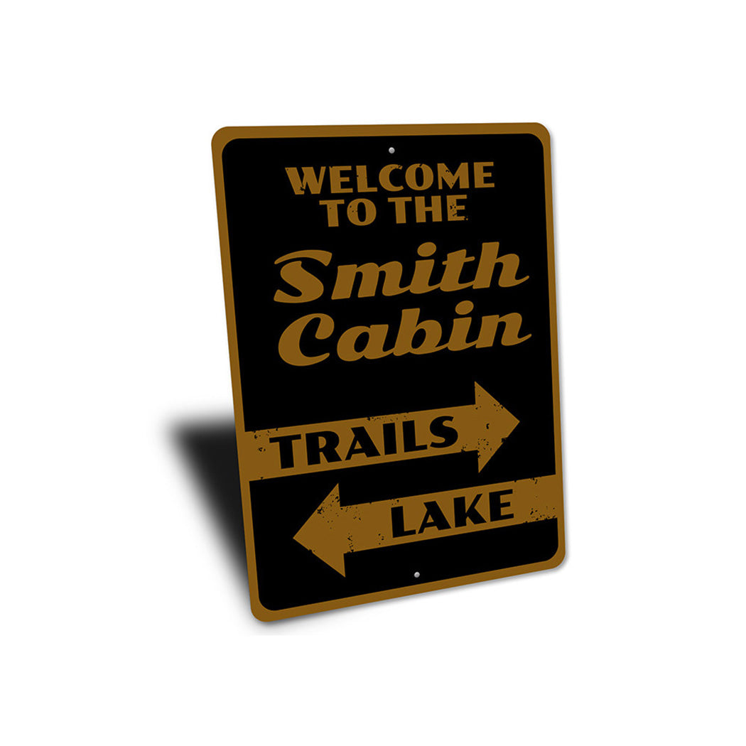 Cabin Welcome Sign