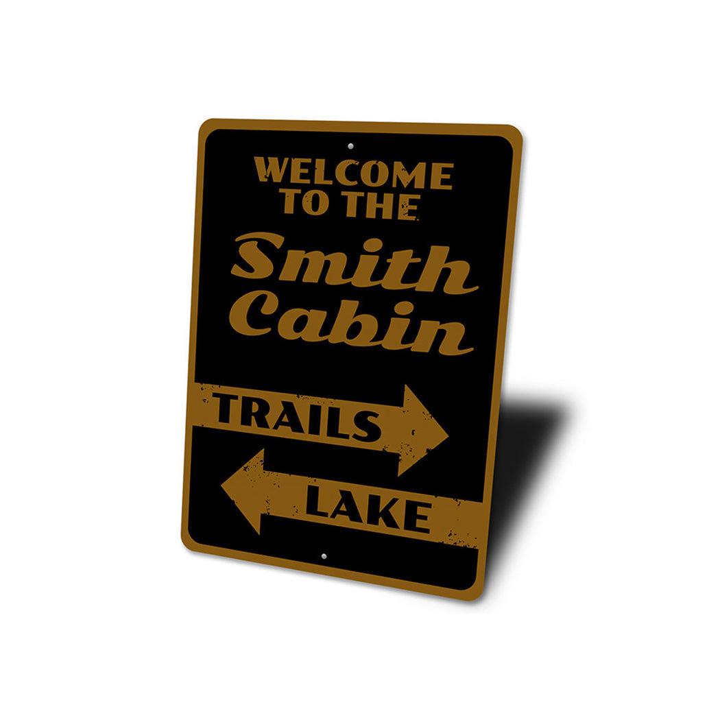 Cabin Welcome Sign