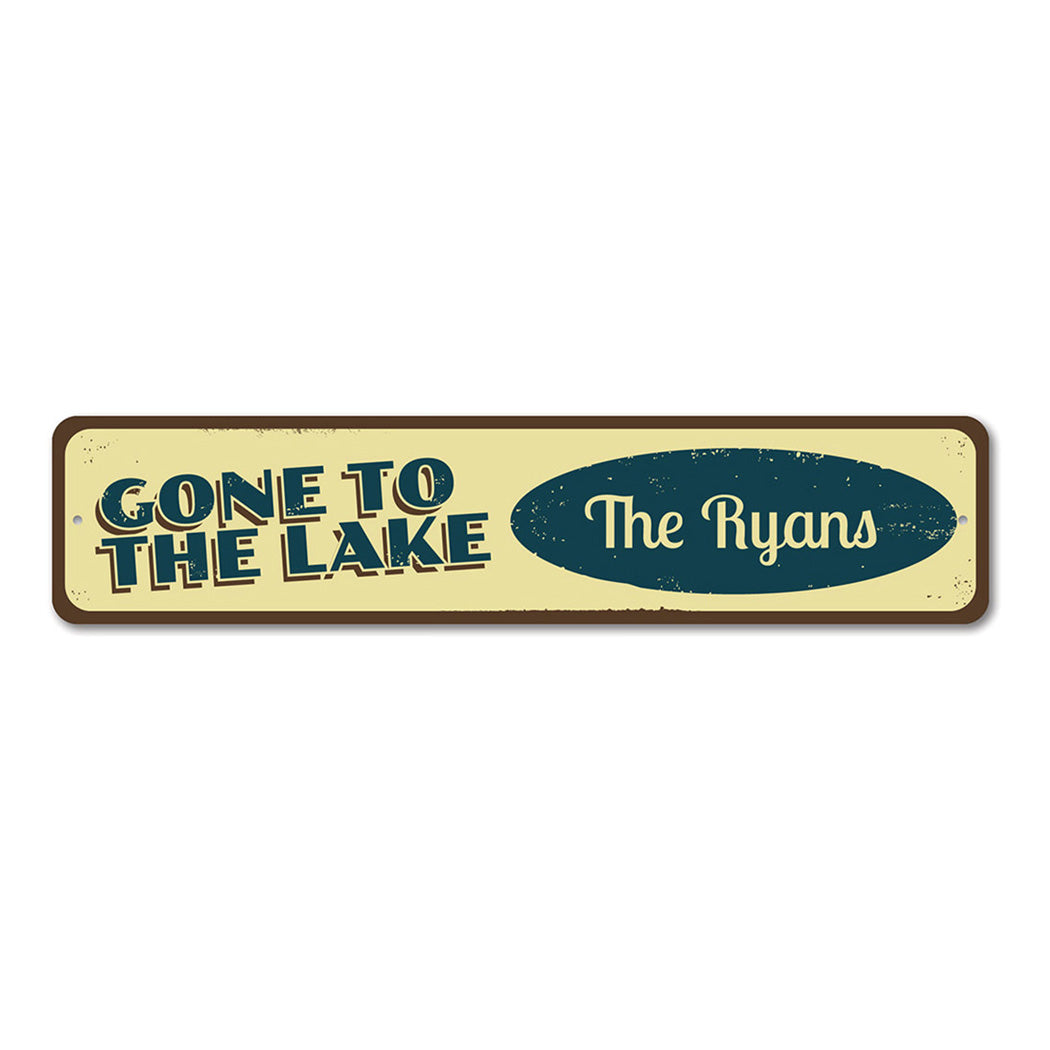 Gone to the Lake Metal Sign
