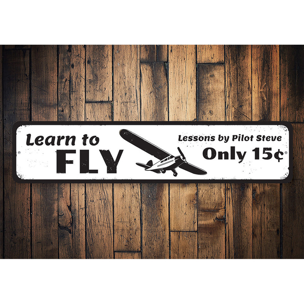Learn To Fly Sign