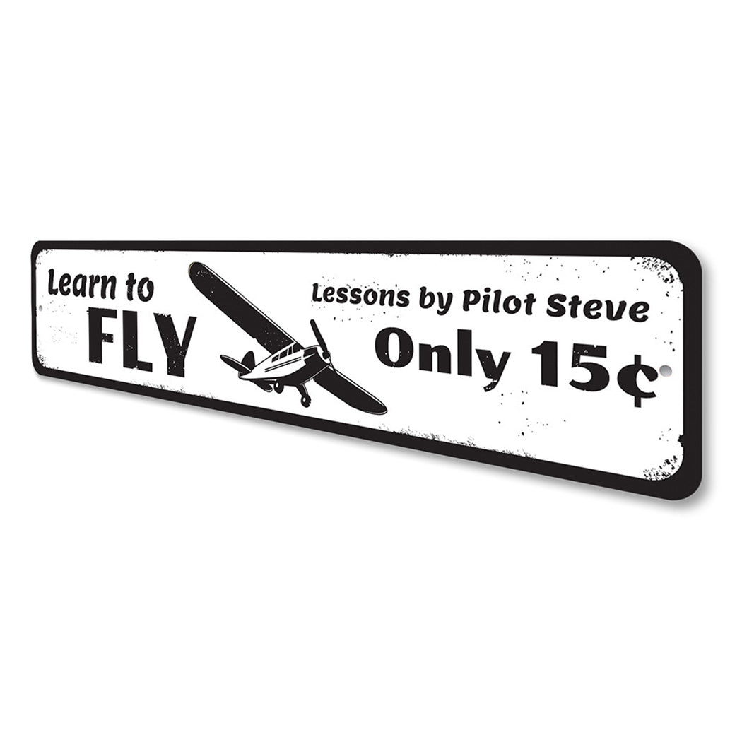 Learn To Fly Sign