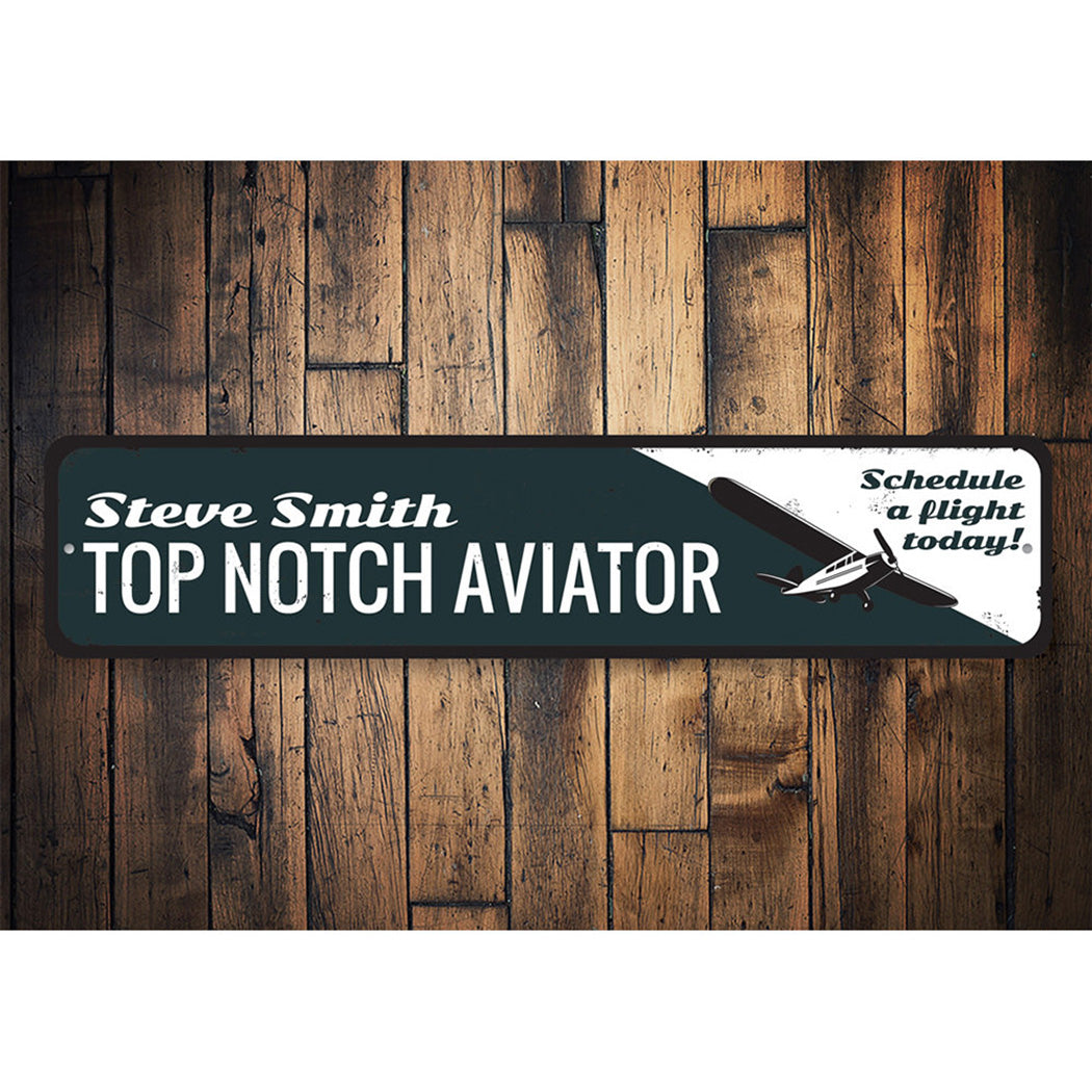 Top Notch Aviator Sign